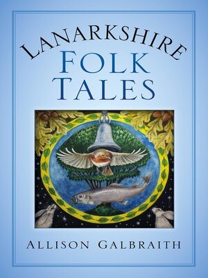 cover image of Lanarkshire Folk Tales